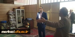 بازدید مدیرکل محترم پشتیبانی و رفاه دانشگاه فرهنگیان از پردیس های استان مرکزی 7