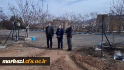 بازدید مدیر کل  رفاه و پشتیبانی سازمان مرکزی از پردیس های دانشگاه فرهنگیان  استان مرکزی  8