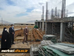 بازدیداز پروژه های در حال ساخت پردیس زینب کبری (س) استان مرکزی 4