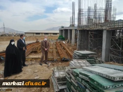 بازدیداز پروژه های در حال ساخت پردیس زینب کبری (س) استان مرکزی 3