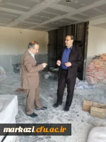 بازدید مدیرکل پشتیبانی و رفاه سازمان مرکزی و مدیرکل نوسازی از پردیس های استان  6