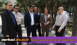 بازدید مدیرکل پشتیبانی و رفاه سازمان مرکزی و مدیرکل نوسازی از پردیس های استان  9