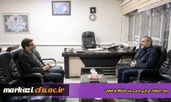 دیدار استاندار مرکزی با سرپرست دانشگاه فرهنگیان 4